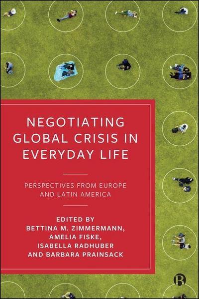 Negotiating Global Crisis in Everyday Life