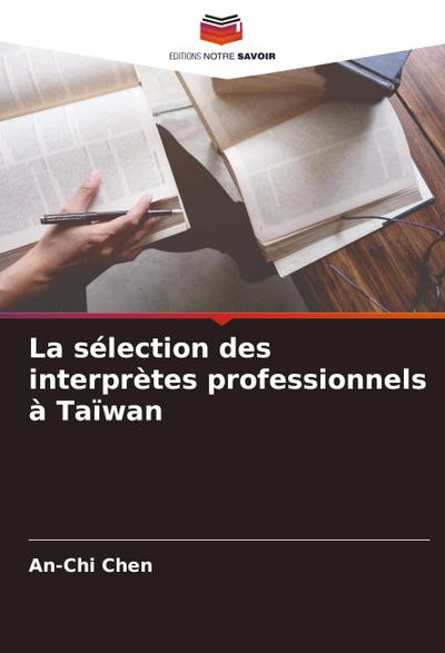 La sélection des interprètes professionnels à Taïwan