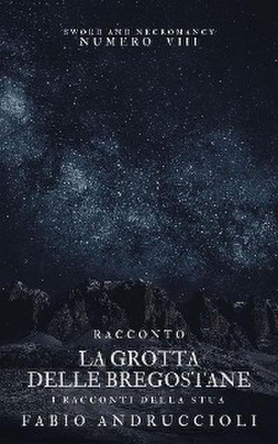 La grotta delle bregostane