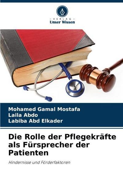 Die Rolle der Pflegekräfte als Fürsprecher der Patienten