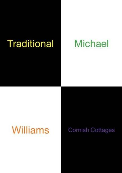 Michael Williams: Traditional Cornish Cottages