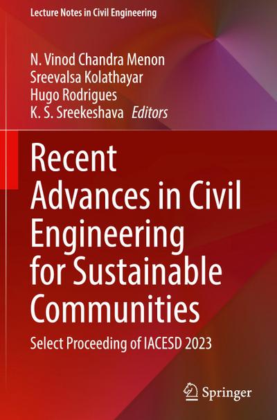 Recent Advances in Civil Engineering for Sustainable Communities