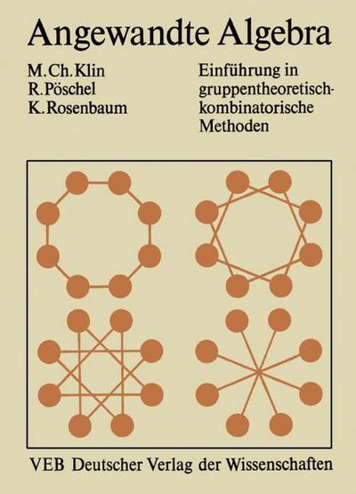 Angewandte Algebra für Mathematiker und Informatiker