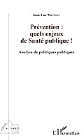 Prévention : quels enjeux de Santé publique !
