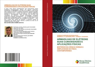 ARMADILHAS DE ELÉTRONS SUAS CURIOSIDADES E APLICAÇÕES FÍSICAS - Charles Adriano DUVOISIN (PhD)