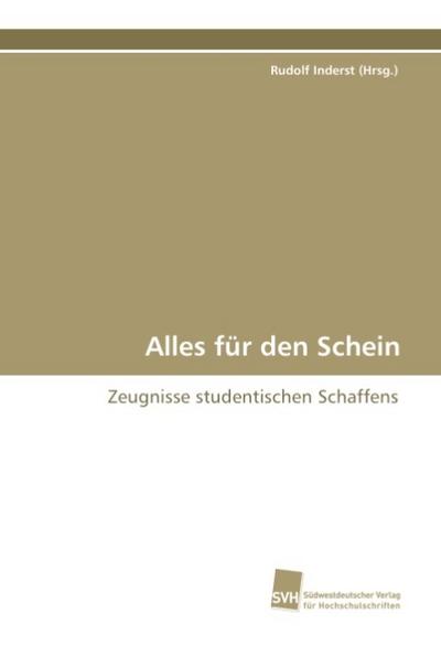 Alles für den Schein
