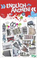 »Endlich Aachen!«