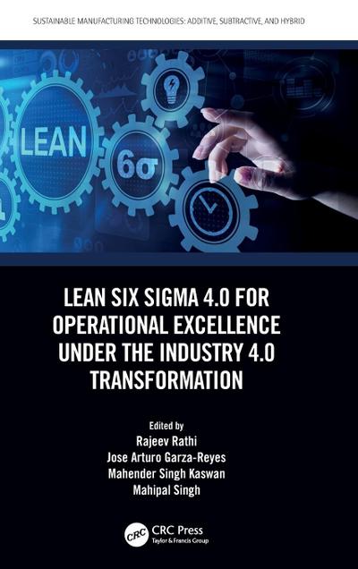 Lean Six Sigma 4.0 for Operational Excellence Under the Industry 4.0 Transformation