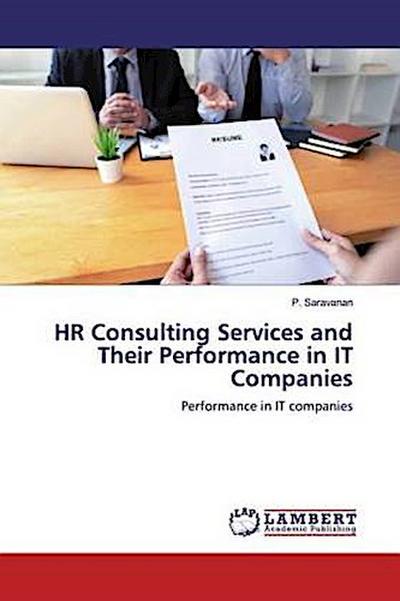 HR Consulting Services and Their Performance in IT Companies