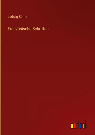 Französische Schriften