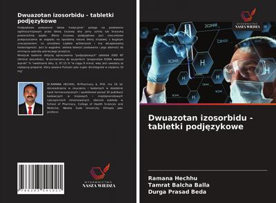 Dwuazotan izosorbidu - tabletki podj¿zykowe