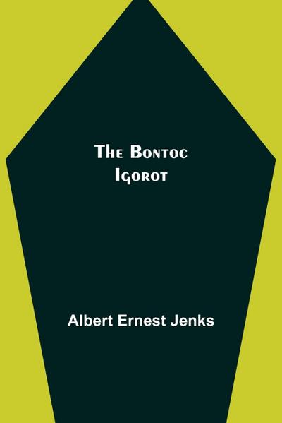 The Bontoc Igorot
