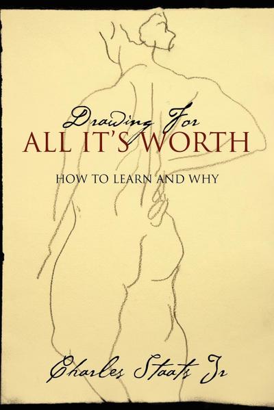 Drawing For All It’s Worth
