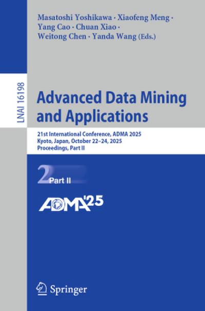Advanced Data Mining and Applications