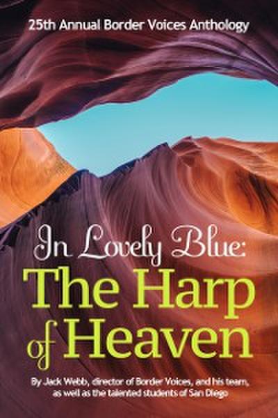 In Lovely Blue: The Harp of Heaven