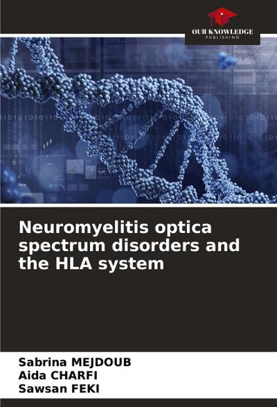 Neuromyelitis optica spectrum disorders and the HLA system