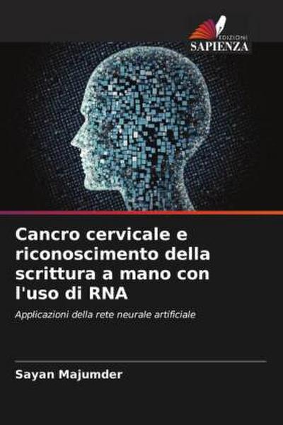 Cancro cervicale e riconoscimento della scrittura a mano con l’uso di RNA