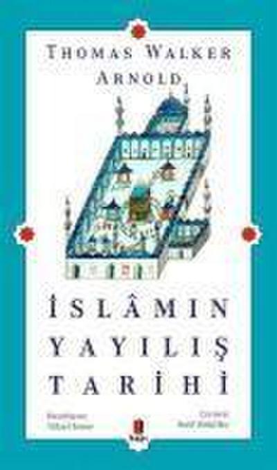 Islamin Yayilis Tarihi