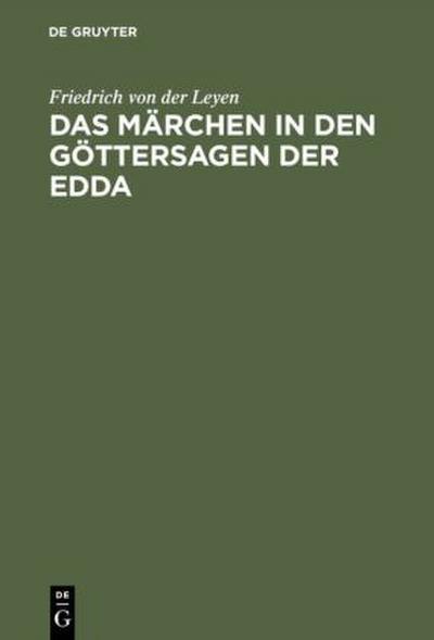 Das Märchen in den Göttersagen der Edda