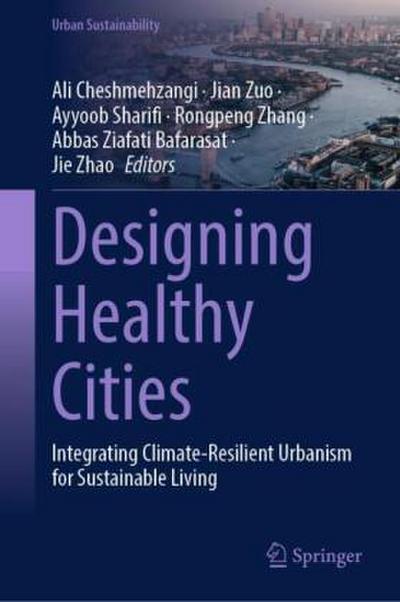 Designing Healthy Cities