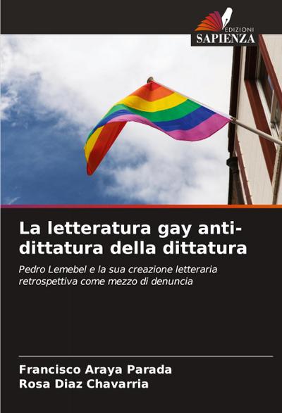 La letteratura gay anti-dittatura della dittatura