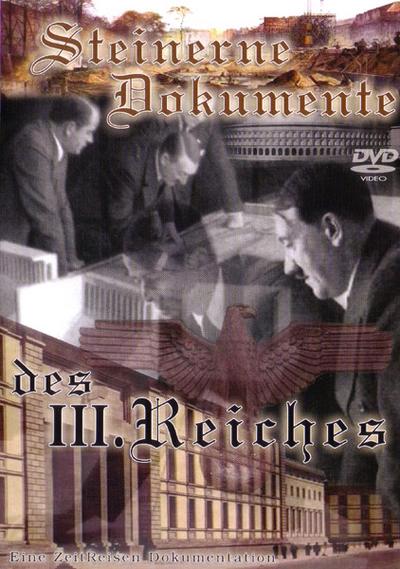 Steinerne Dokumente des 3. Reiches. Tl.1, 1 DVD