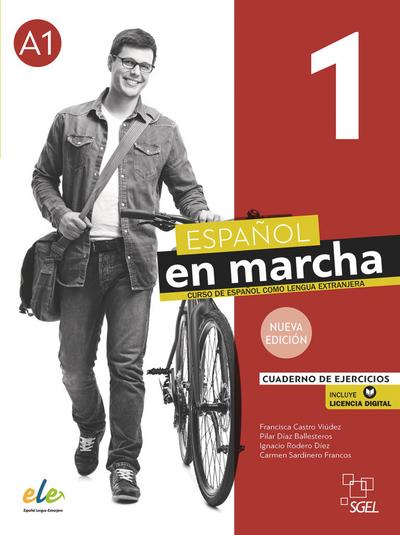 Español en marcha 1 – Nueva edición: Curso de español como lengua extranjera / Cuaderno de ejercicios / Arbeitsbuch + Code