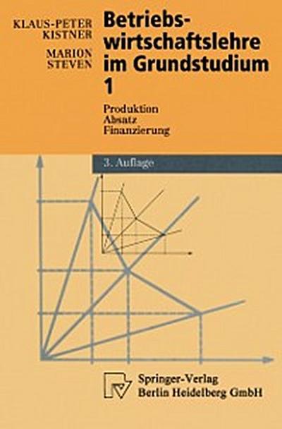 Betriebswirtschaftslehre im Grundstudium 1