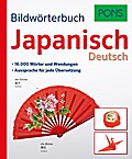 PONS Bildwörterbuch Japanisch: 16.000 Wörter und Wendungen. Aussprache für jede Übersetzung