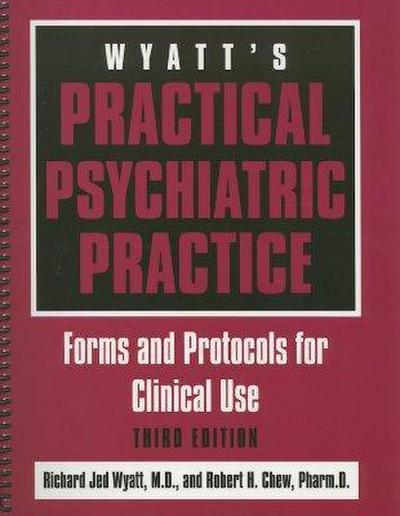 Wyatt’s Practical Psychiatric Practice