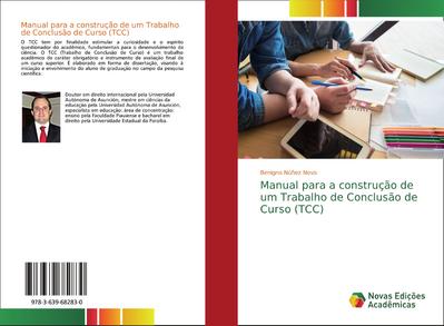 Manual para a construção de um Trabalho de Conclusão de Curso (TCC)