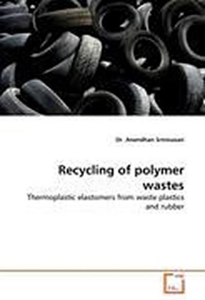 Recycling of polymer wastes