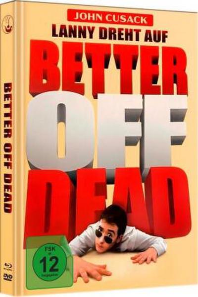 Better off Dead - Lanny dreht auf