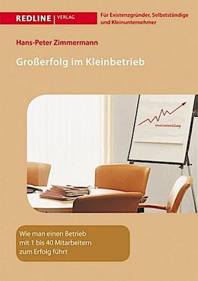 Großerfolg im Kleinbetrieb