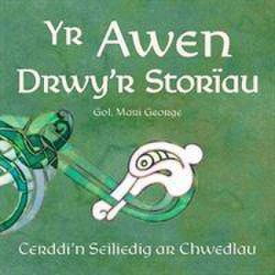 Barddas, C: Awen Drwy’r Storiau, Yr - Cerddi’n Seiliedig ar