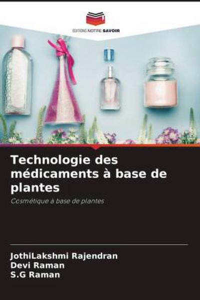 Technologie des médicaments à base de plantes