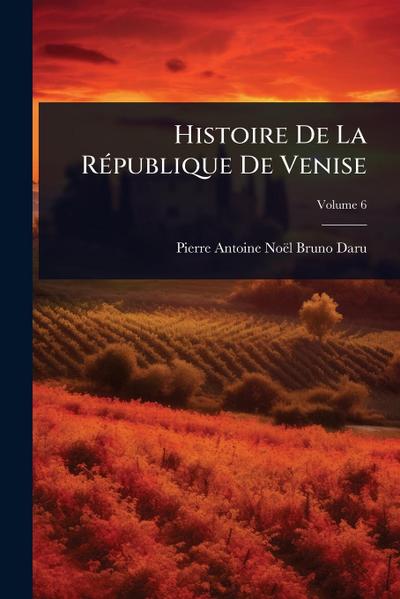 Histoire De La RÃ(c)publique De Venise