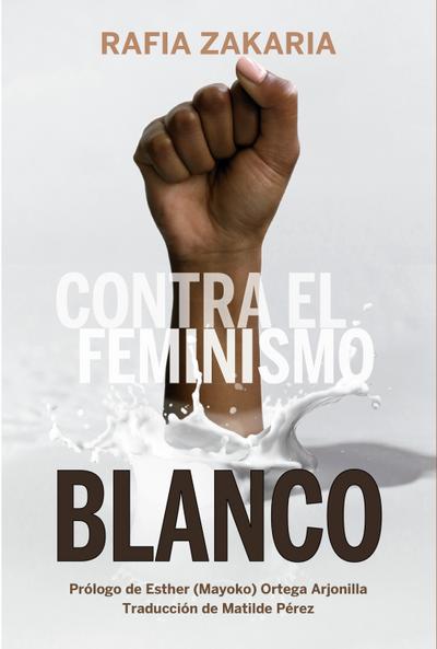 Contra el feminismo blanco