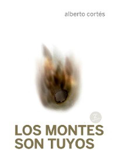 Los montes son tuyos