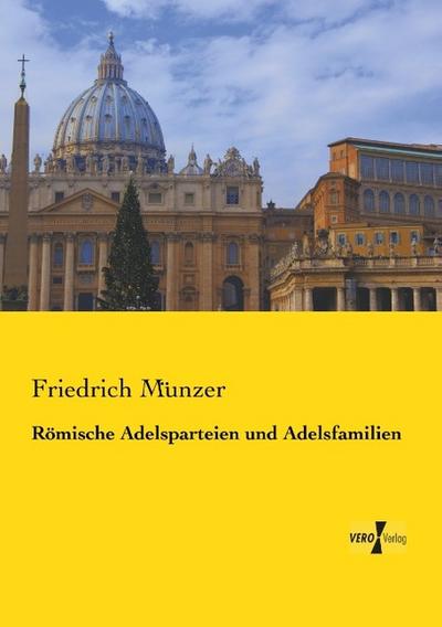 Römische Adelsparteien und Adelsfamilien
