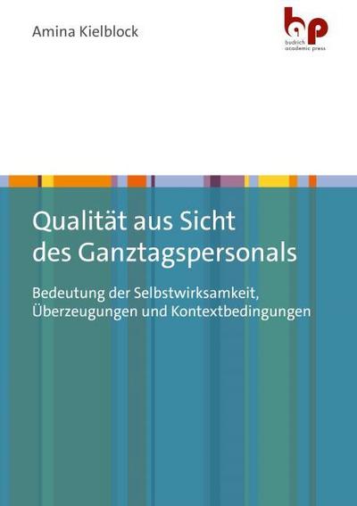 Qualität aus Sicht des Ganztagspersonals
