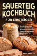 Sauerteig Kochbuch für Einsteiger