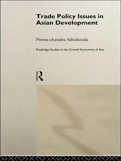 Trade Policy Issues in Asian Development