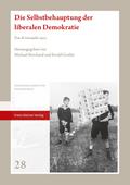 Die Selbstbehauptung der liberalen Demokratie