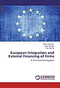 European Integration and External Financing of Fir