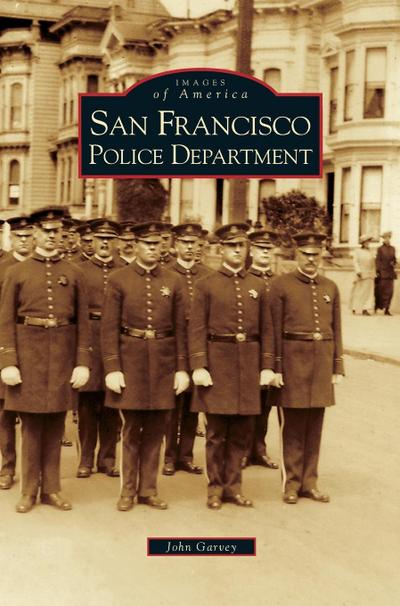 San Francisco Police Department - John Garvey