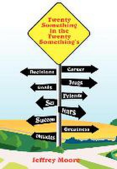 Twenty Something in the Twenty Something’s