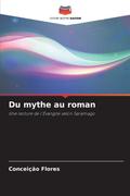 Du mythe au roman