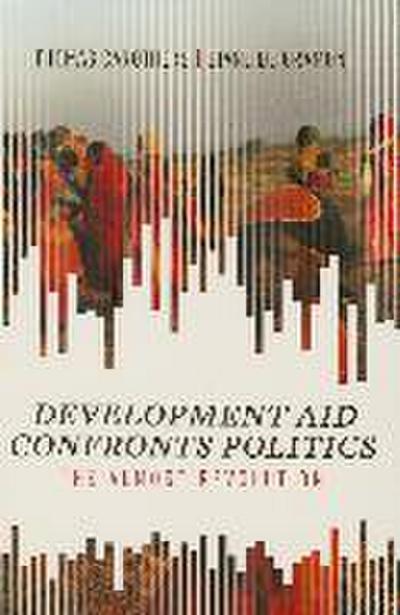 Development Aid Confronts Politics: The Almost Revolution