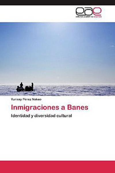 Inmigraciones a Banes